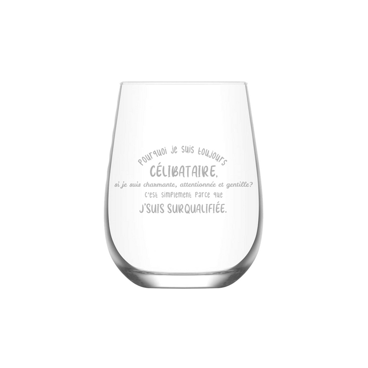 Verre gravé - Pourquoi je suis Célibataire? Féminin