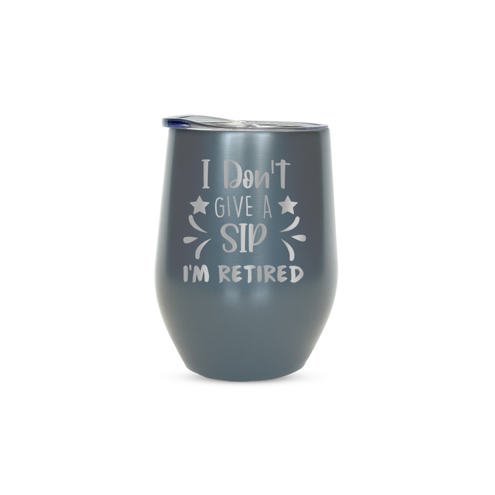 Verre gravé - I don't give a sip, I'm retired