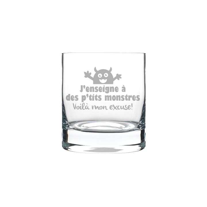 Verre gravé - J'enseigne à des p'tits monstres