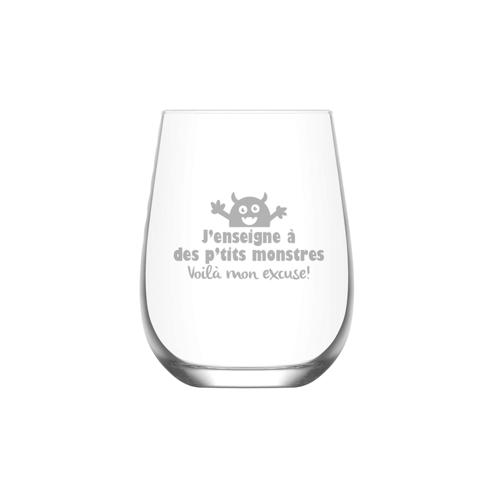Verre gravé - J'enseigne à des p'tits monstres