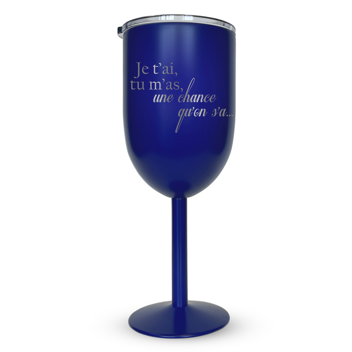 Verre gravé - Je t'ai, tu m'as, une chance qu'on s'a