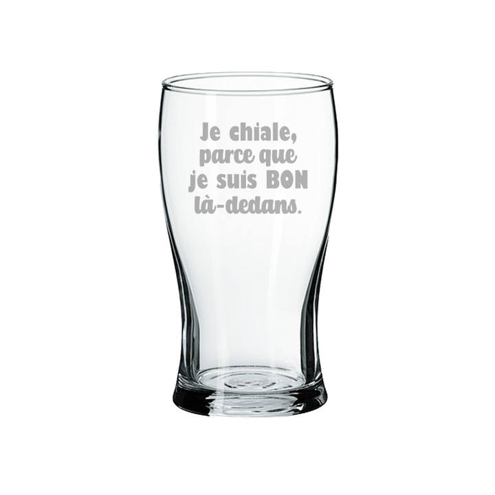 Verre gravé - Je chiale, parce que je suis bon là-dedans