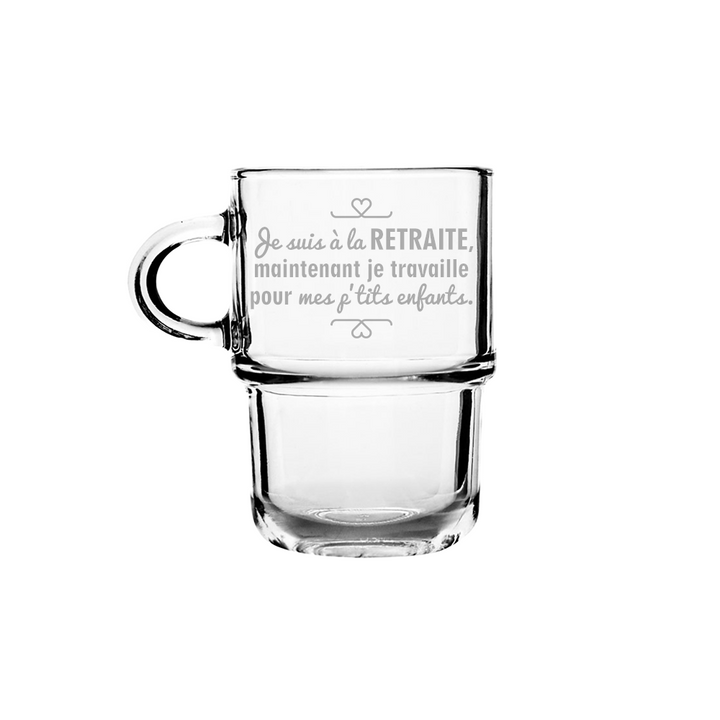 Verre gravé - Je suis à la retraite, je travaille pour mes p'tits enfants