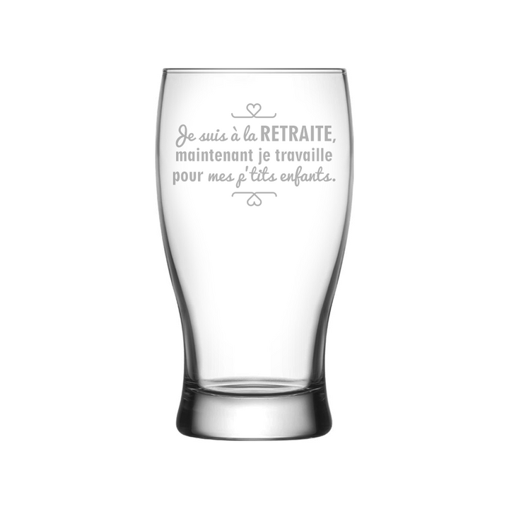 Verre gravé - Je suis à la retraite, je travaille pour mes p'tits enfants