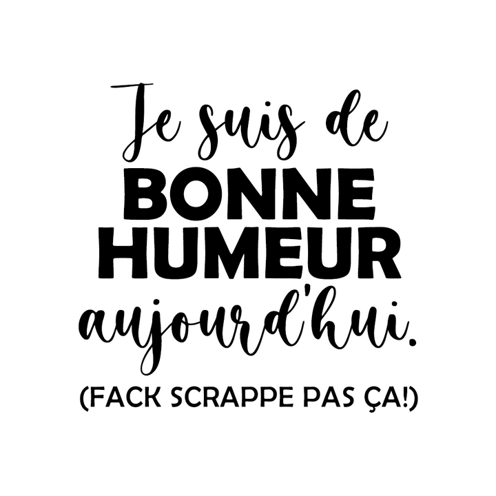 Verre gravé - Je suis de bonne humeur aujourd'hui