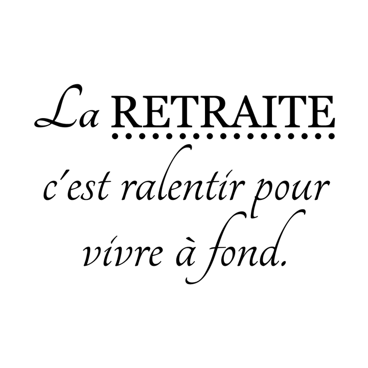Verre gravé - La retraite c'est ralentir pour vivre à fond