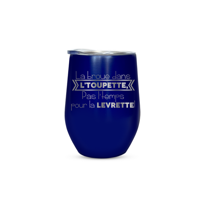 Verre gravé - La broue dans l'toupette, pas l'temps pour la levrette!