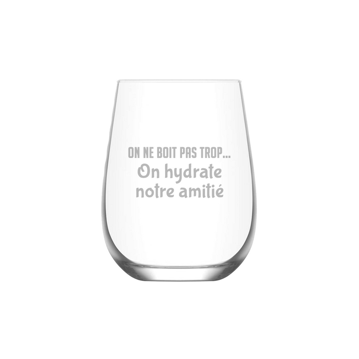 Verre gravé - On hydrate notre amitié