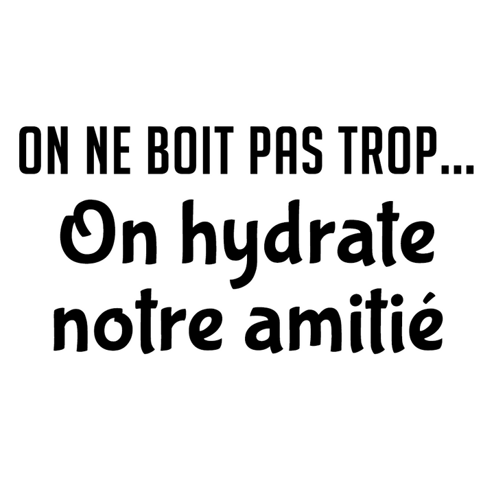 Verre gravé - On hydrate notre amitié