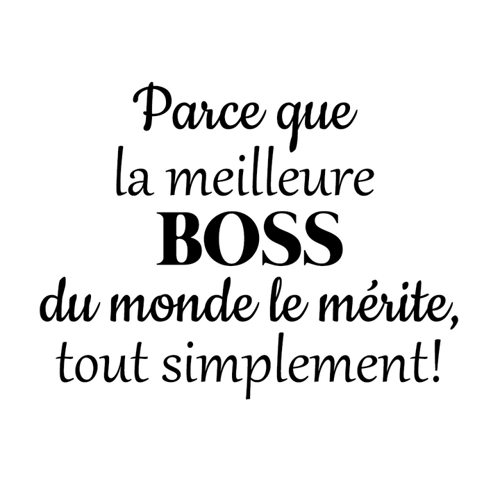 Verre gravé - Parce que la meilleure BOSS