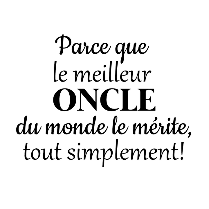 Verre gravé - Parce que le meilleur oncle