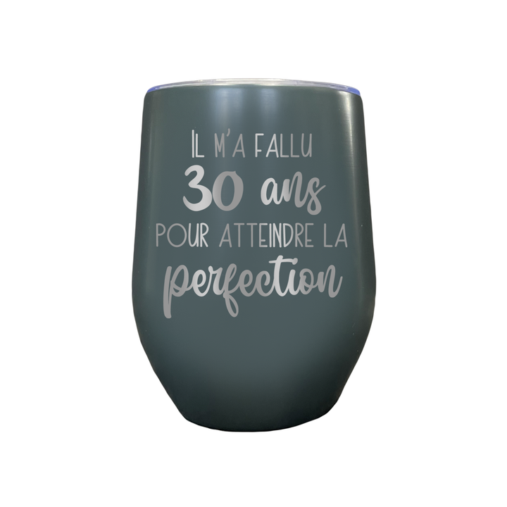 Verre gravé - Il m'a fallu ... pour atteindre la perfection (Âge)
