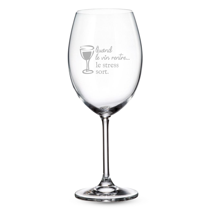 Verre gravé - Quand le vin rentre... le stress sort