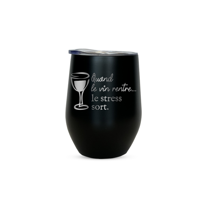 Verre gravé - Quand le vin rentre... le stress sort