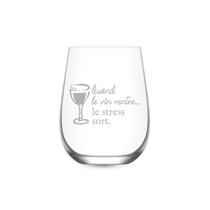 Verre gravé - Quand le vin rentre... le stress sort