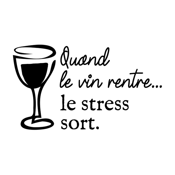 Verre gravé - Quand le vin rentre... le stress sort