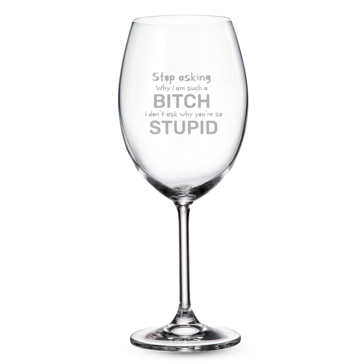 Verre gravé - Stop asking why