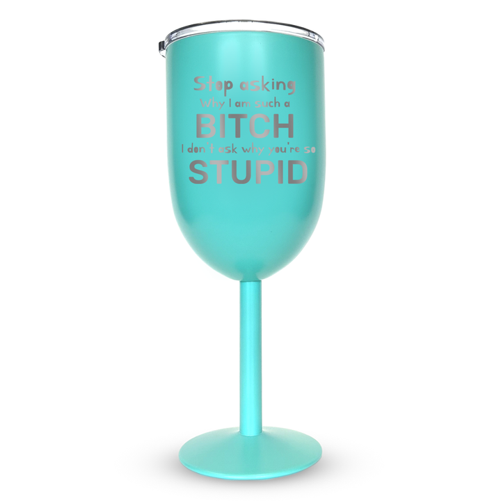 Verre gravé - Stop asking why