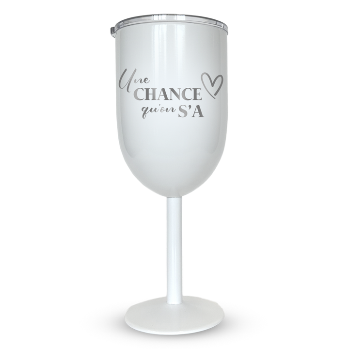 Verre gravé - Une chance qu'on s'a