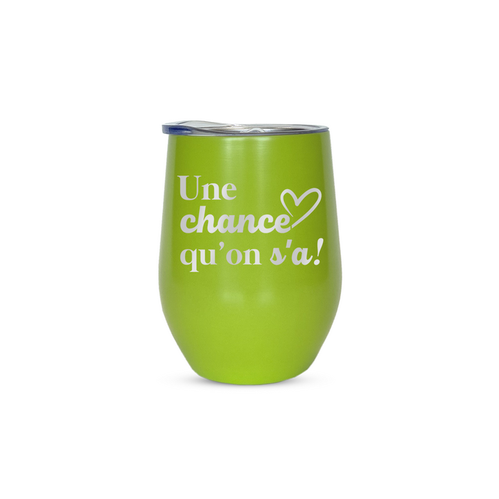 Verre gravé - Une chance qu'on s'a!