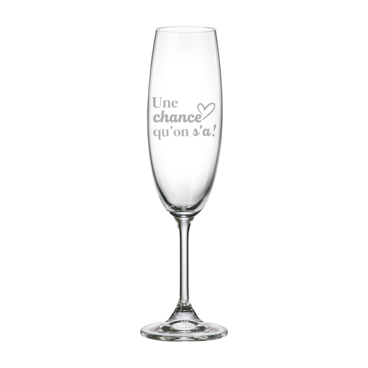 Verre gravé - Une chance qu'on s'a!