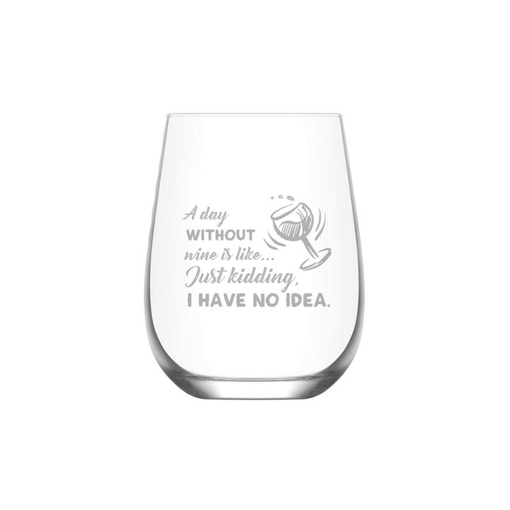 Verre à vin gravé - A day without wine is like ...