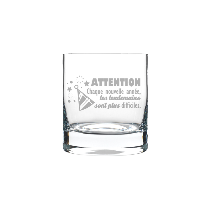 Verre gravé - Attention chaque nouvelle année