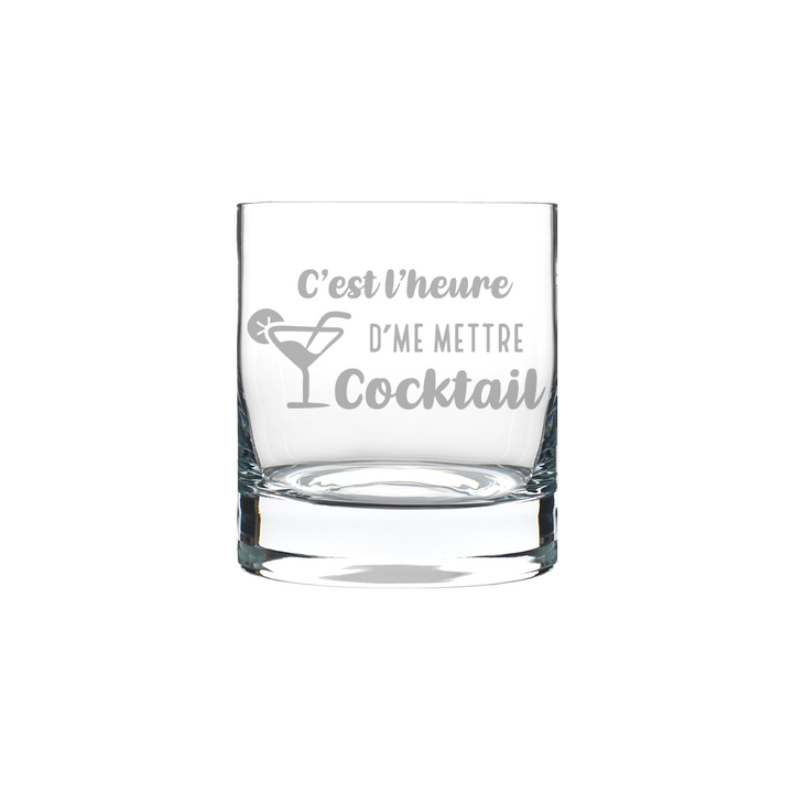 Verre gravé - C'est l'heure d'me mettre cocktail