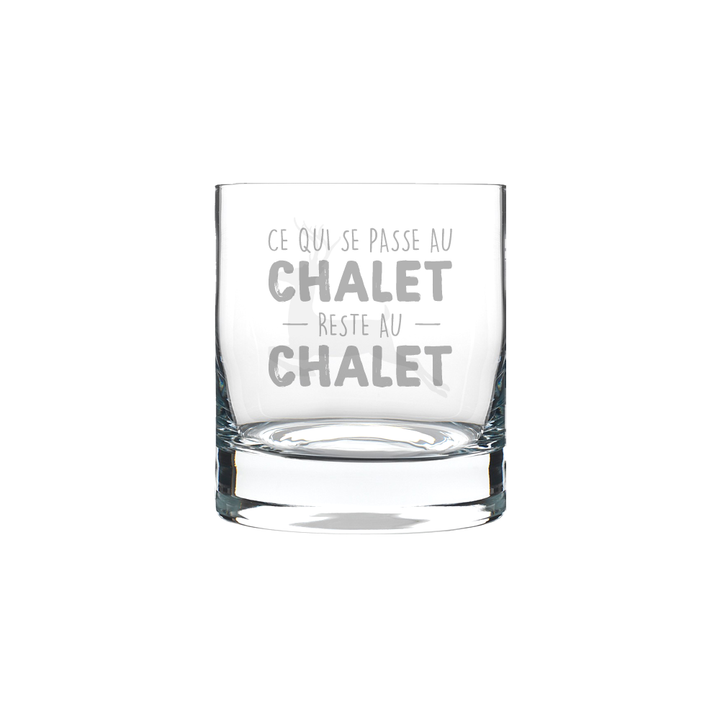 Verre gravé - Ce qui se passe au Chalet