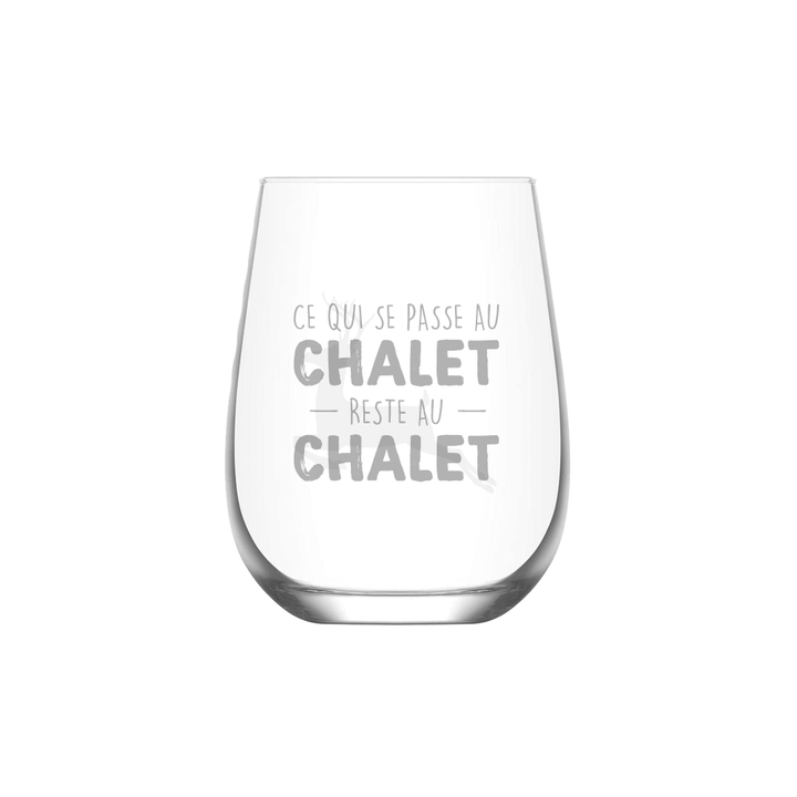 Verre gravé - Ce qui se passe au Chalet