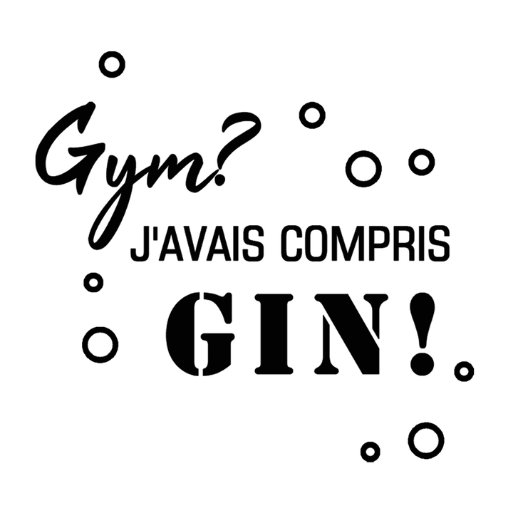 Verre gravé - Gym? J'avais compris Gin!