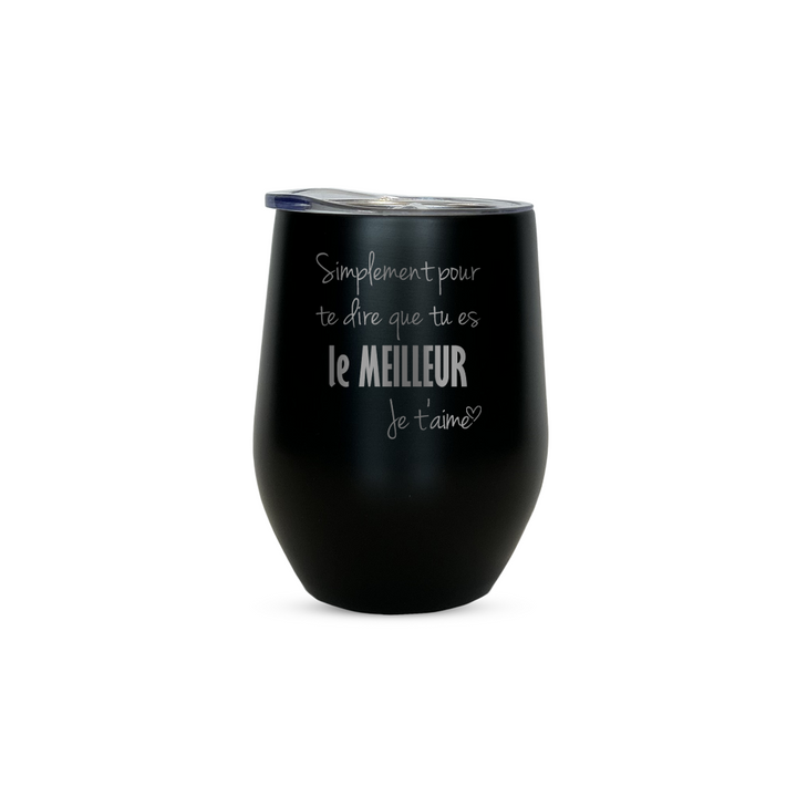 Verre gravé - Simplement pour te dire que tu es LE meilleur