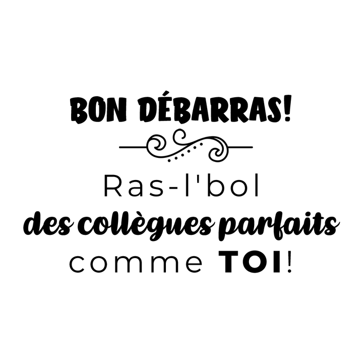 Verre gravé - Bon débarras!