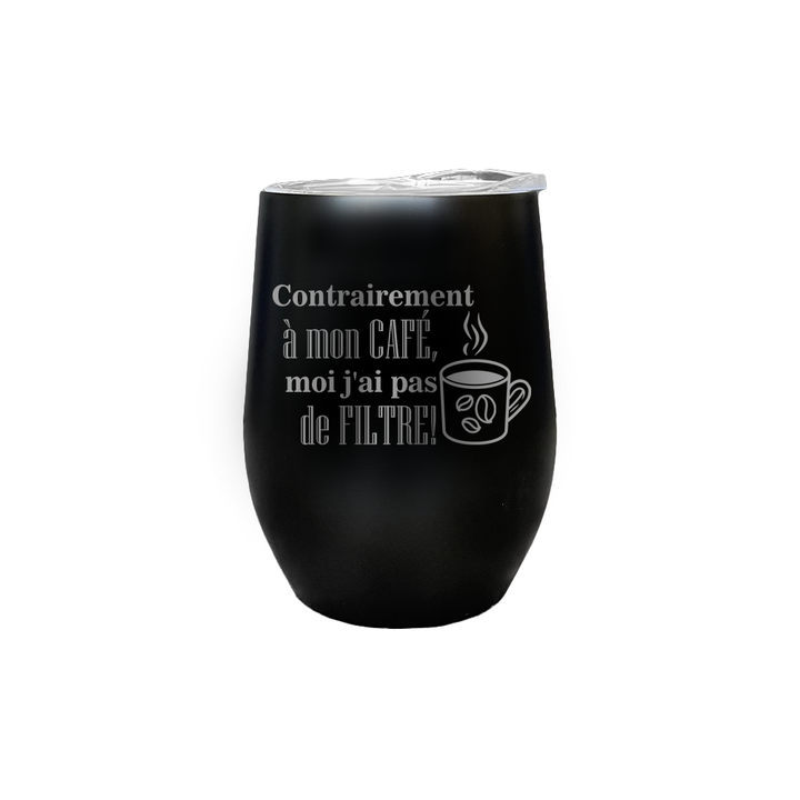 Verre isotherme gravé - Contrairement à mon café