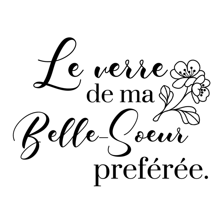 Verre gravé - Le verre de ma belle-sœur préférée