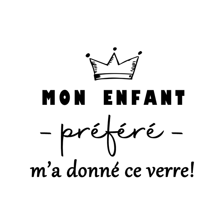 Verre gravé - Mon enfant préféré