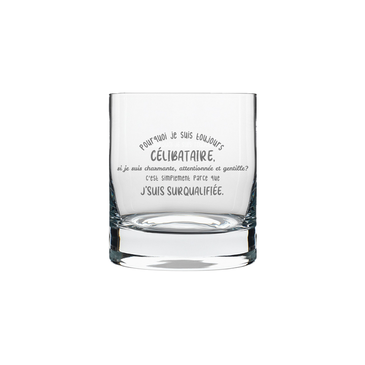 Verre gravé - Pourquoi je suis Célibataire? Féminin