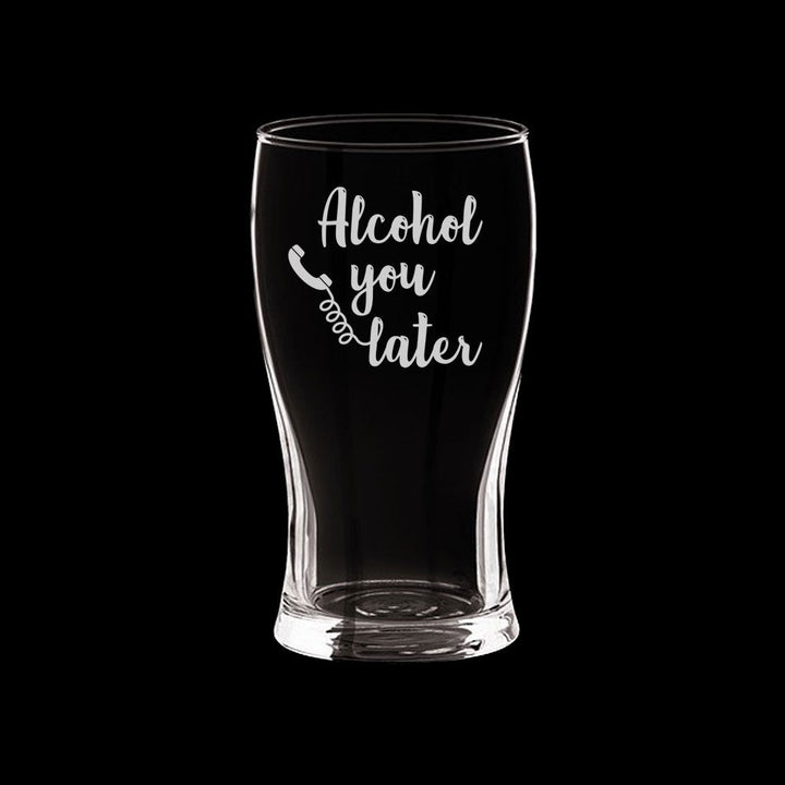 Verre Gravé - Alcohol you later