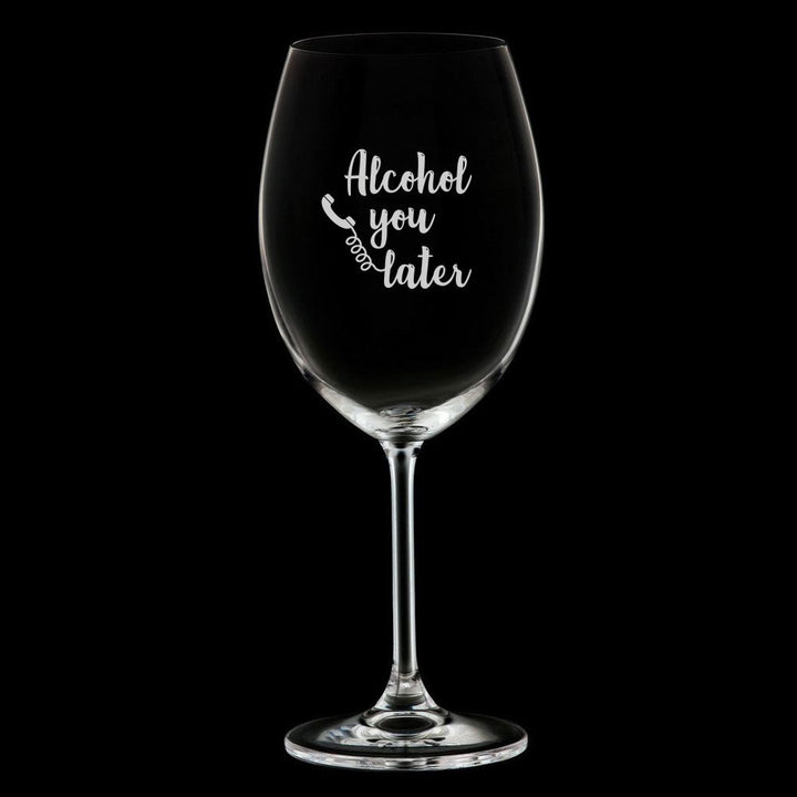 Verre Gravé - Alcohol you later