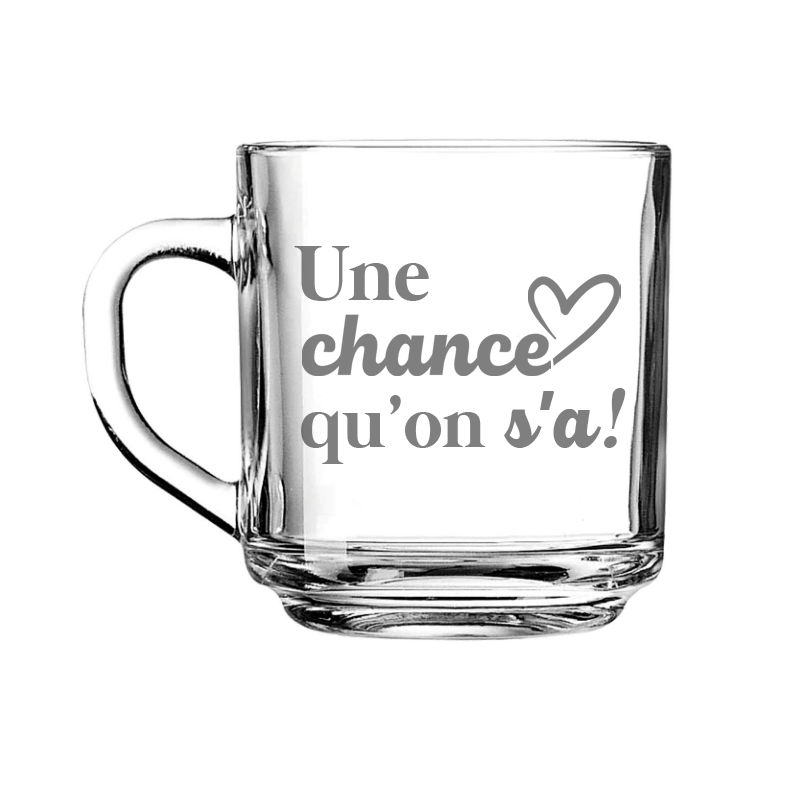 Tassé à café - Une chance qu'on s'a