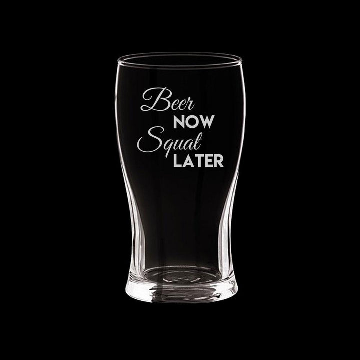 Verre à bière gravé - Beer Now Squat Later