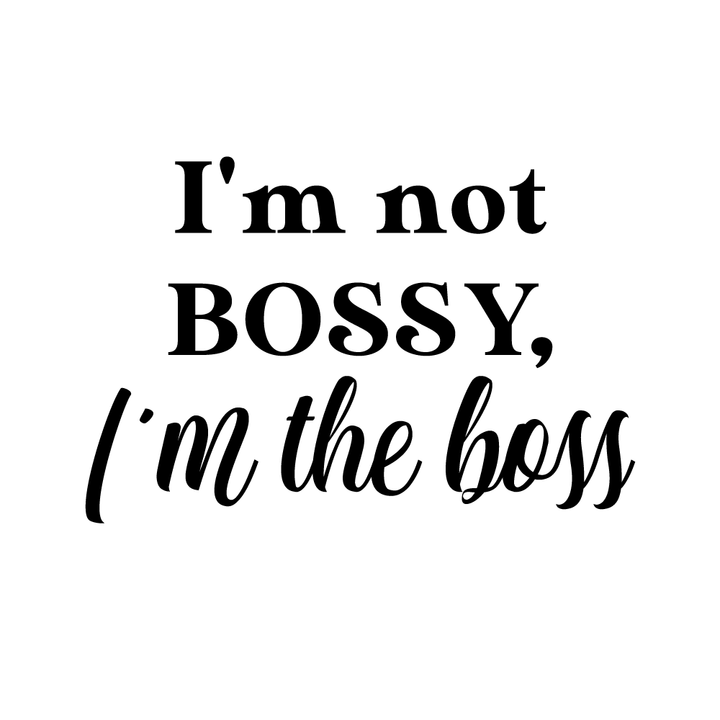 Verre gravé - I'm not BOSSY, I'm the boss
