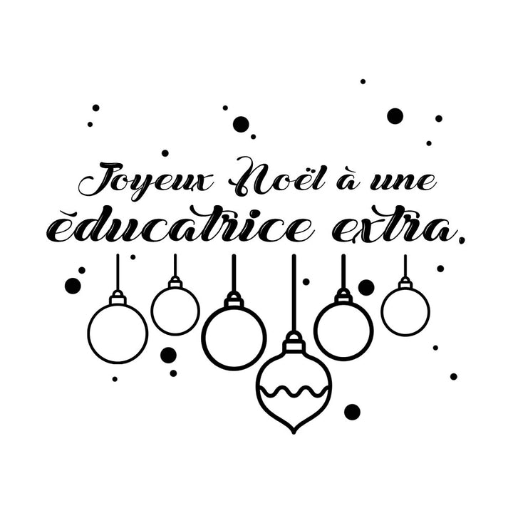 Verre gravé - Joyeux Noël à une éducatrice extra