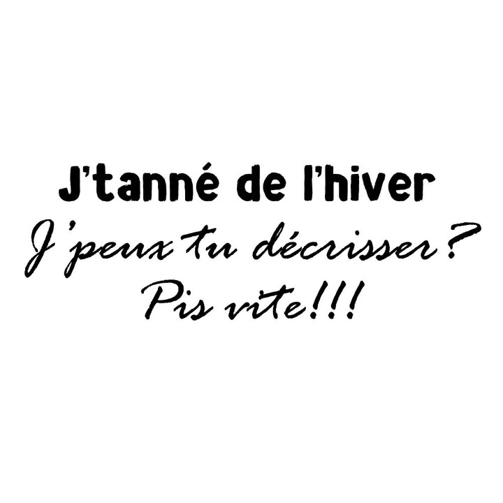 Verre gravé - J'tanné de l'hiver