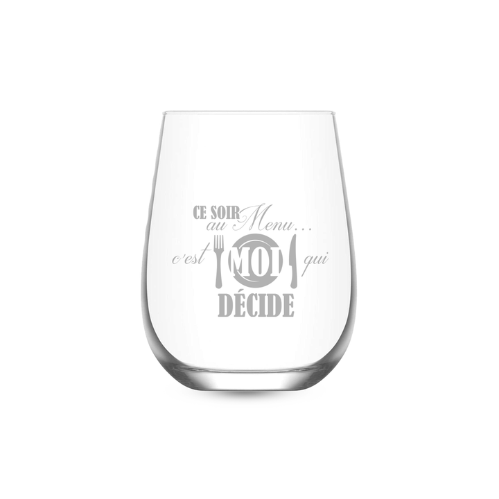 Verre gravé - Ce soir c'est moi qui décide