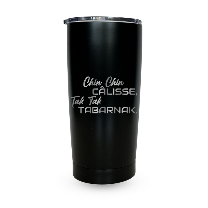 Verre gravé - Chin Chin Câlisse, Tak Tak Tabarnak.