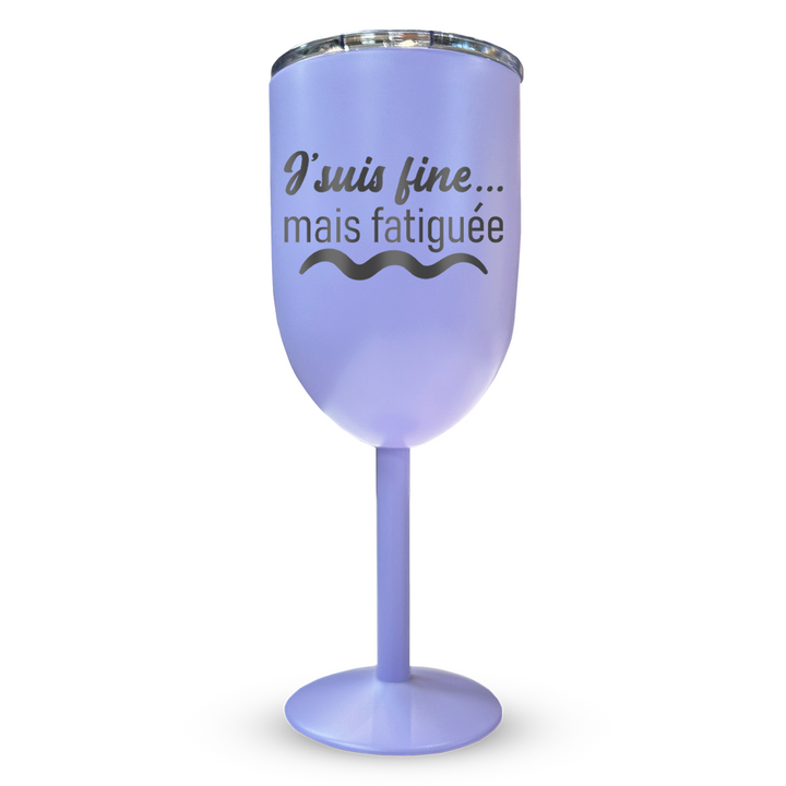 Verre gravé - J'suis fine, mais fatiguée
