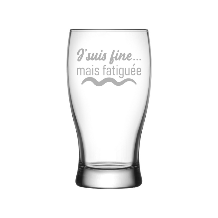 Verre gravé - J'suis fine, mais fatiguée