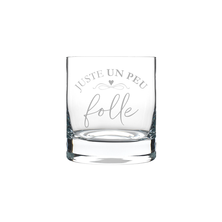 Verre gravé - Juste un peu folle