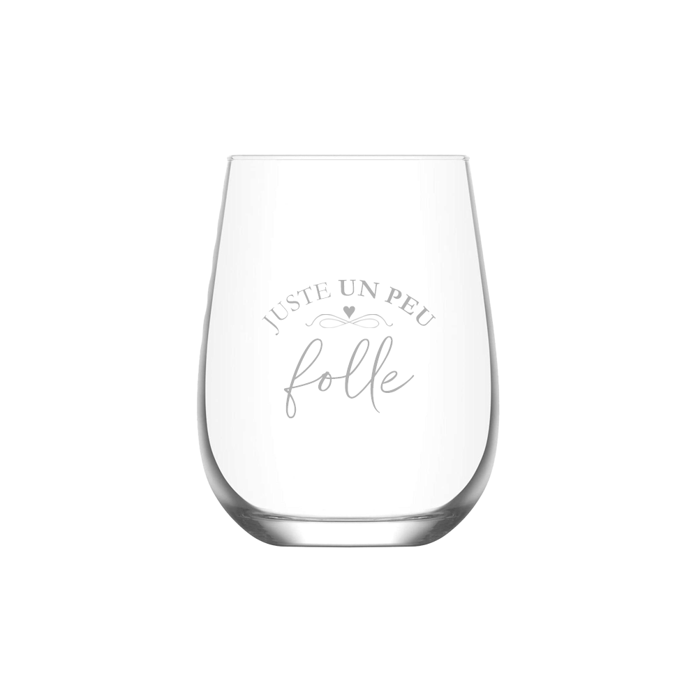 Verre gravé - Juste un peu folle